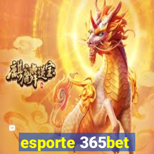 esporte 365bet